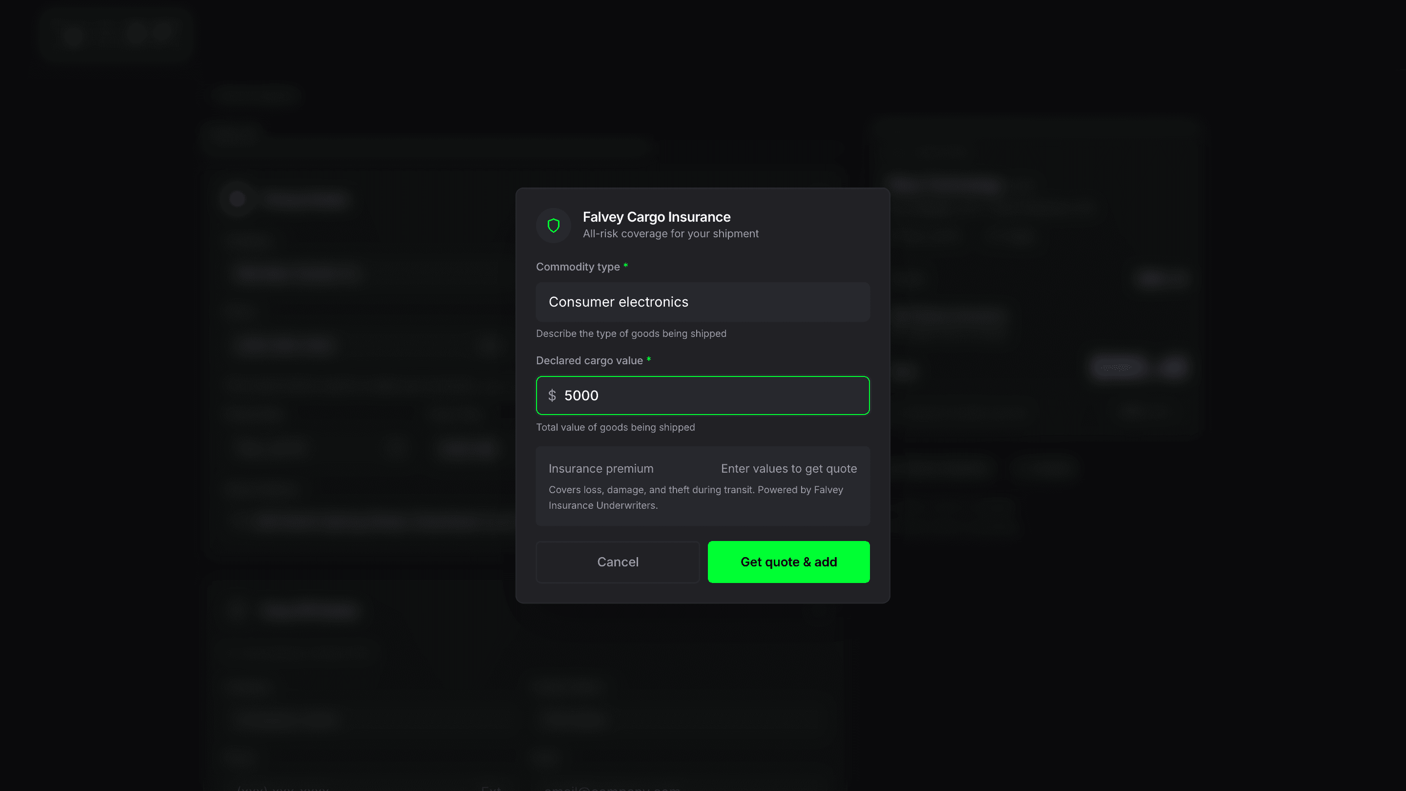 Falvey Cargo Insurance modal with Commodity type field, Declared cargo value field, Insurance premium calculation, and a green Get quote and add button