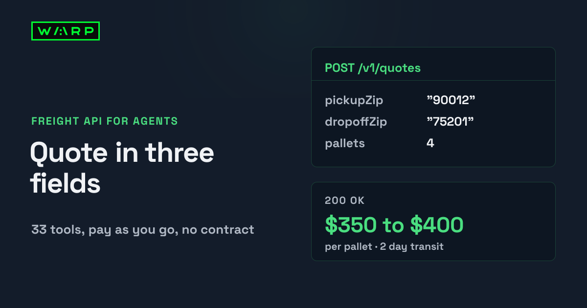 Self-service, pay-as-you-go freight API for agents | Warp