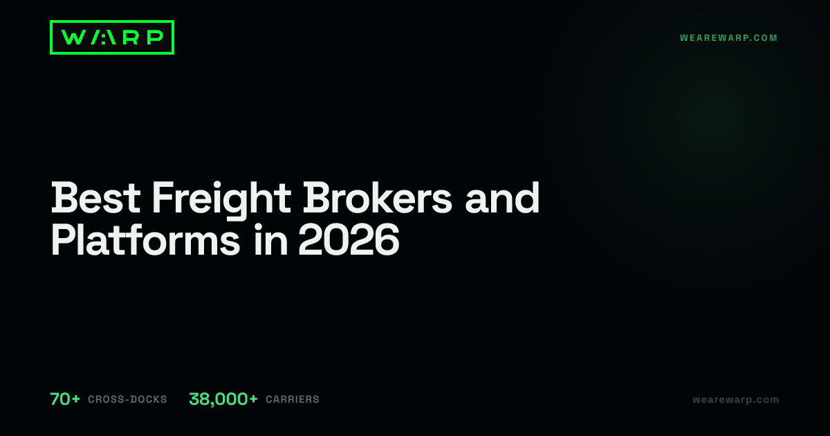 Best Freight Brokers and Platforms in 2026 | Warp