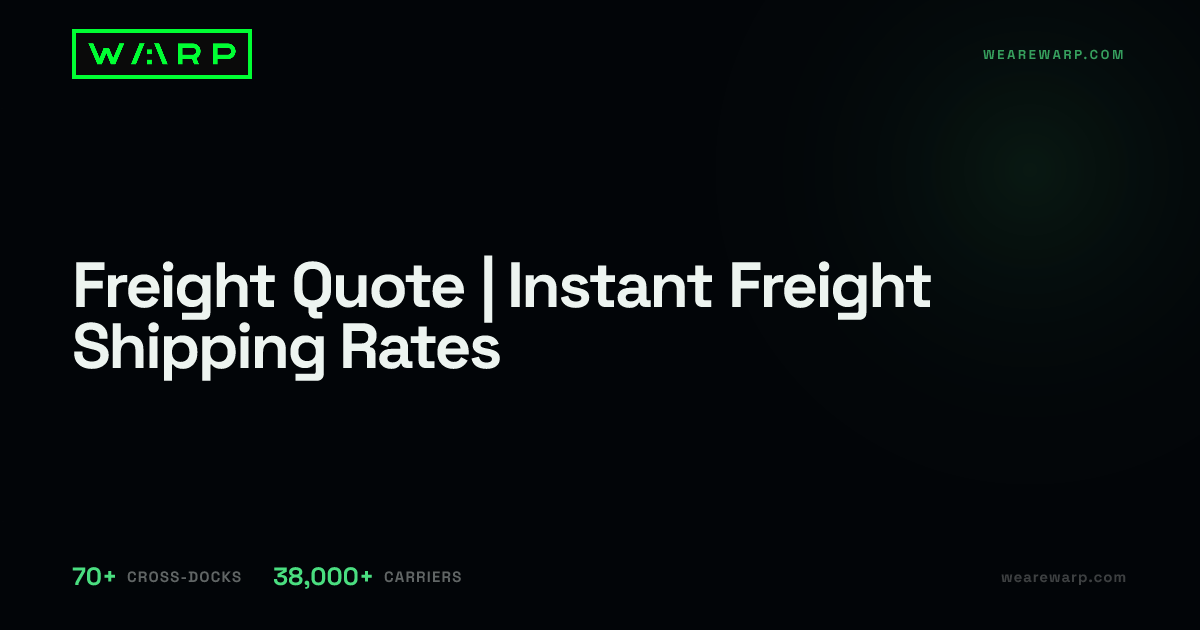 Freight Quote | Instant Freight Shipping Rates | Warp