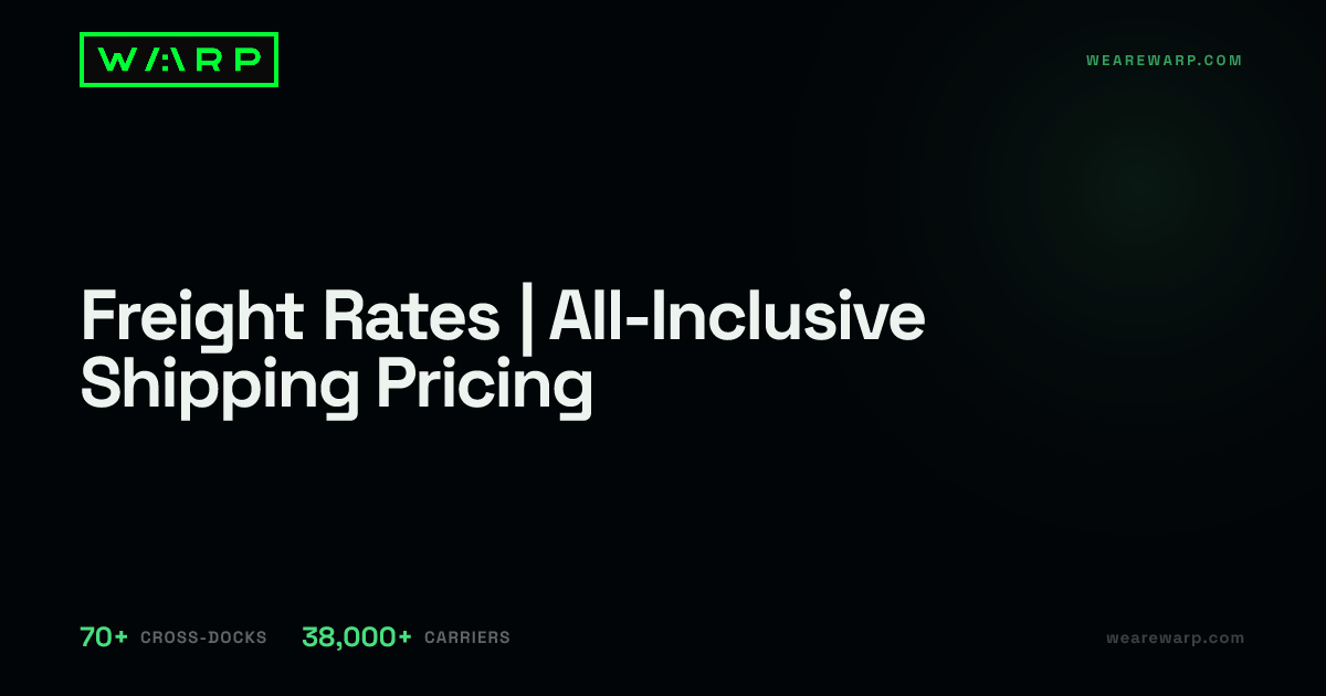 Freight Rates | All-Inclusive Shipping Pricing | Warp