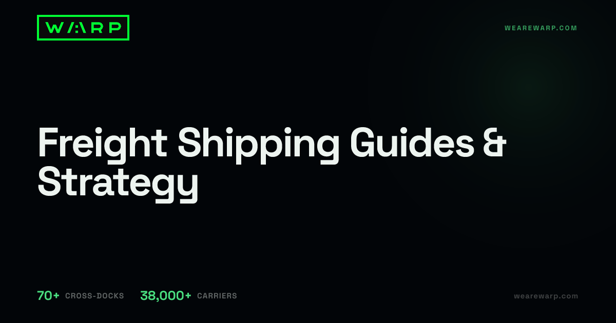 Freight Shipping Guides & Strategy | Warp