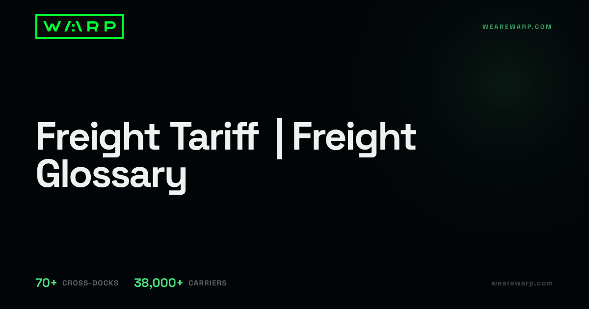 Freight Tariff | Freight Glossary | Warp