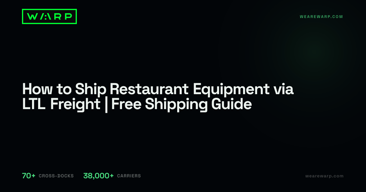 How to Ship Restaurant Equipment via LTL Freight | Free Shipping Guide ...