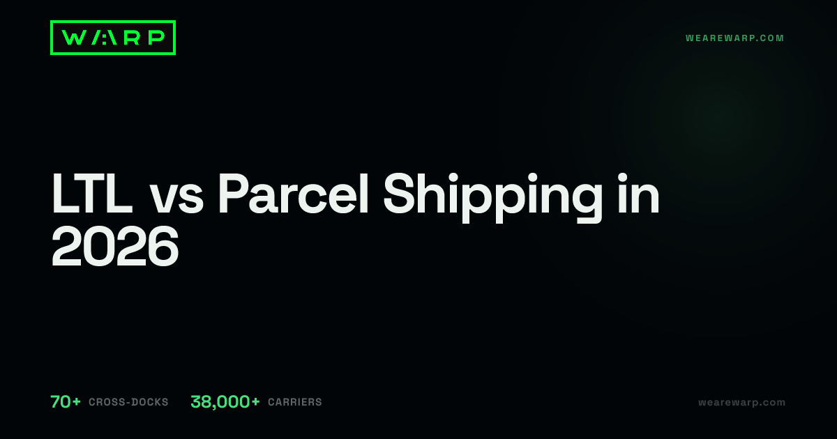 LTL vs Parcel Shipping in 2026 | Warp