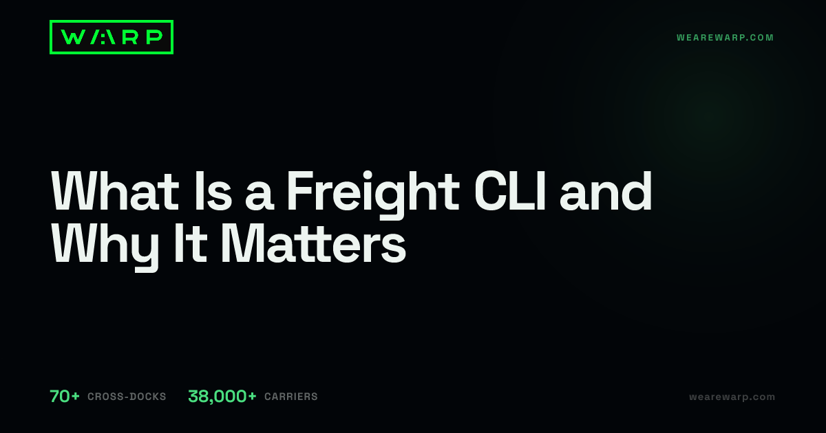 What Is a Freight CLI and Why It Matters | Warp