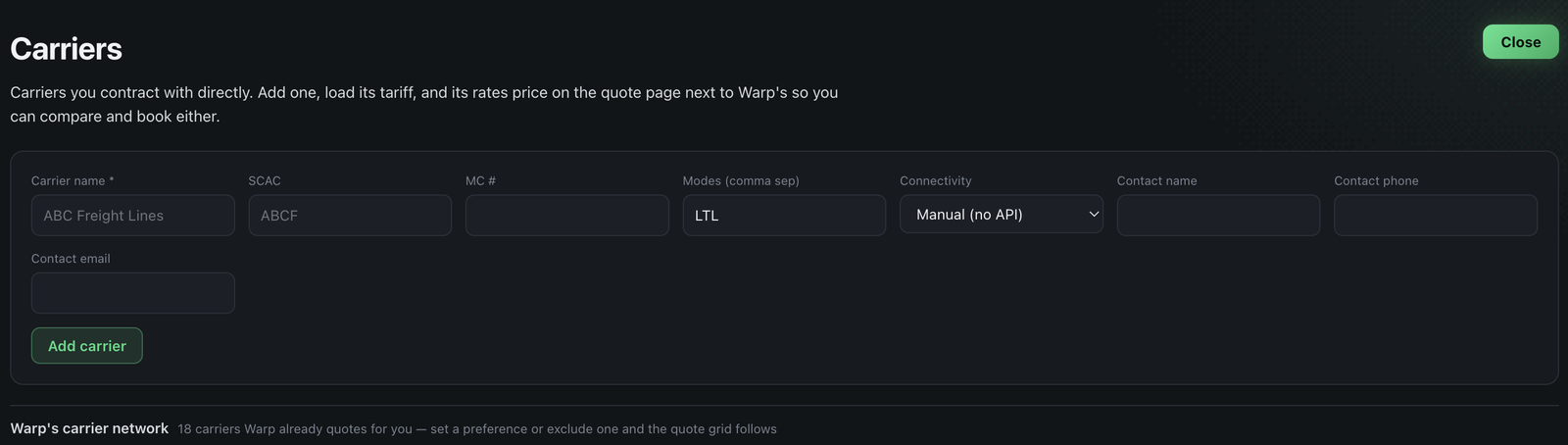 Warp TMS carrier registration: add a carrier you contract with directly, with fields for carrier name, SCAC, MC number, modes, connectivity, and contacts, so its tariff prices on the quote page beside Warp's rate